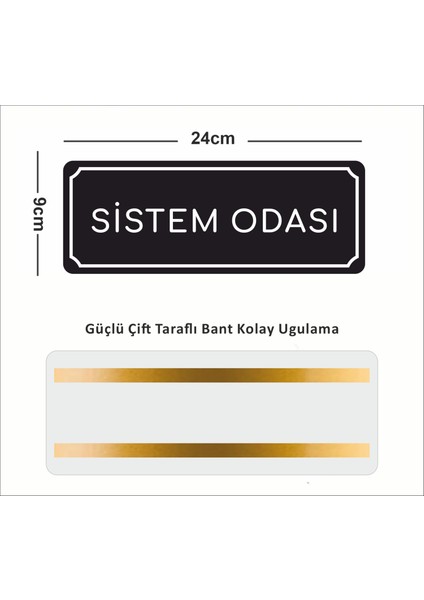 Ofis Departman Kapı İsimliği, Yönlendirme Levhası 24X9 cm 4 mm ( Sistem Odası ) fiyatları