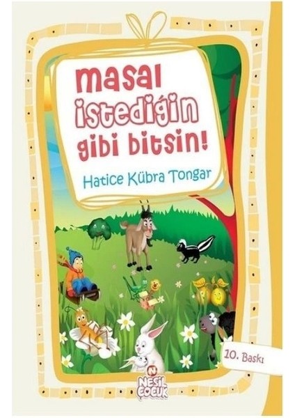 Masal Istediğin Gibi Bitsin Hatice Kübra Tongar