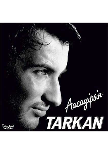 Tarkan Aacayipsin Plak