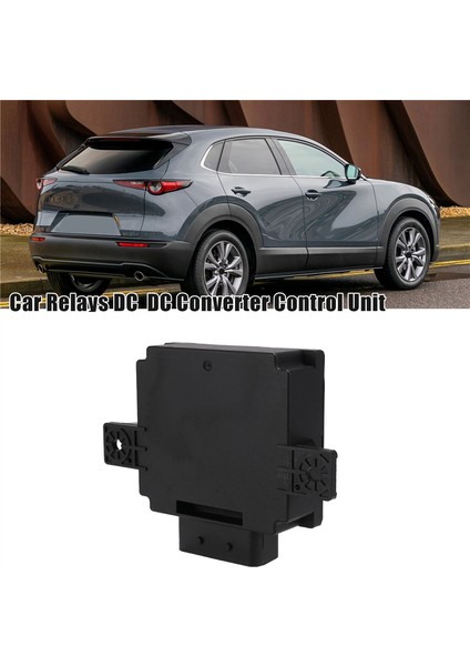 P5E1-18-572 Araba Röleleri Dc / Dönüştürücü Kontrol Ünitesi Cx5 Cx8 Cx9 Axela 2016-2021 P5E118572 (Yurt Dışından)