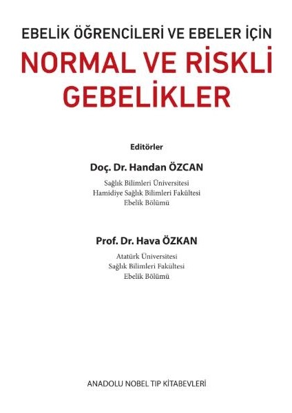 Ebelik Öğrencileri ve Ebeler Için Normal ve Riskli modelleri