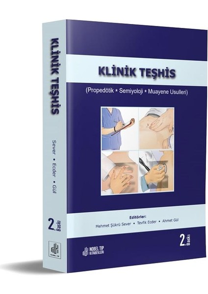 Klinik Teşhis (Propedötik, Semiyoloji, Muayene Usulleri) 2.baskı fiyatları