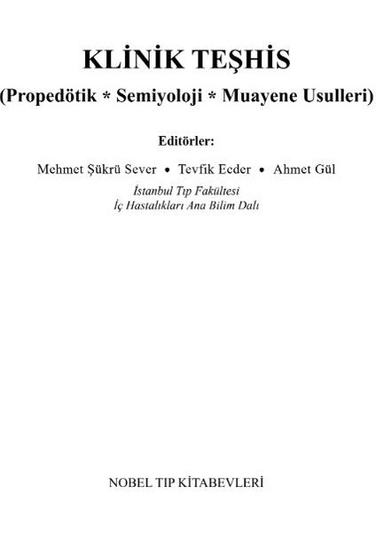 Klinik Teşhis (Propedötik, Semiyoloji, Muayene Usulleri) 2.baskı modelleri
