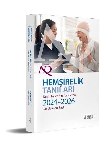 Hemşirelik Tanıları: Tanımlar & SINIFLAN.2024-2026