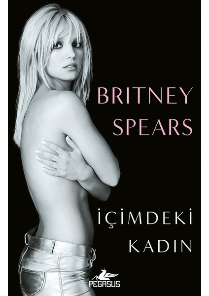 İçimdeki Kadın - Britney Spears