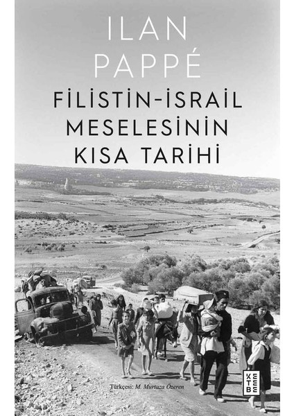 Filistin-Israil Meselesinin Kısa Tarihi