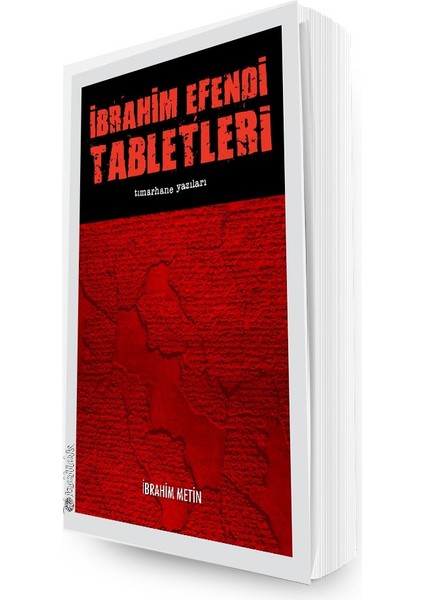 Ibrahim Efendi Tabletleri - Tımarhane Yazıları