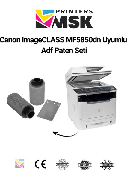 Canon Imageclass MF5850DN Uyumlu Adf Paten Seti