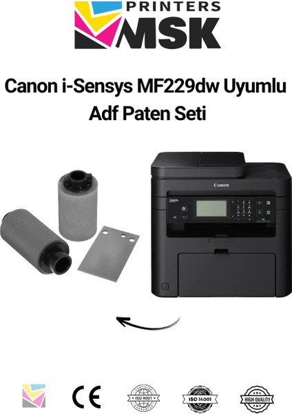 Canon I-Sensys MF229DW Uyumlu Adf Paten Seti