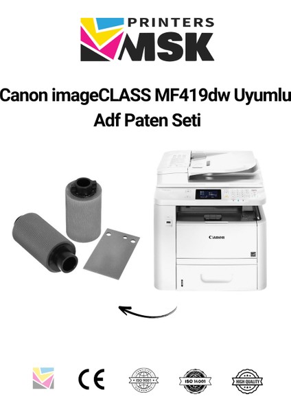 Canon Imageclass MF419DW Uyumlu Adf Paten Seti