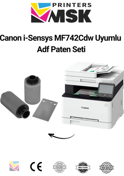 Canon I-Sensys MF742CDW Uyumlu Adf Paten Seti