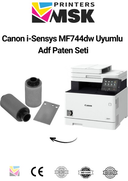 Canon I-Sensys MF744DW Uyumlu Adf Paten Seti
