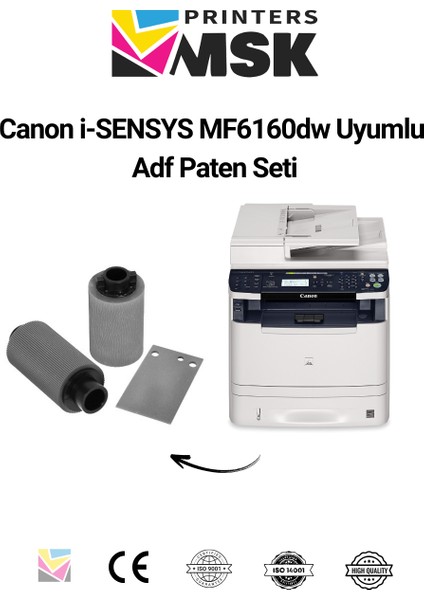 Canon I-Sensys MF6160DW Uyumlu Adf Paten Seti