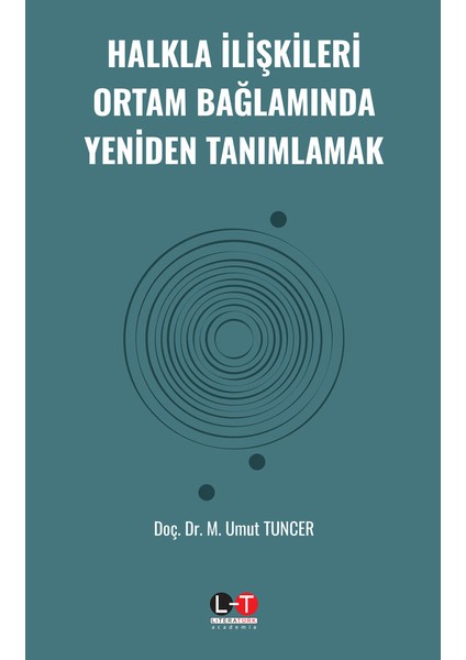 Halkla Ilişkileri Ortam Bağlamında Yeniden Tanımlamak
