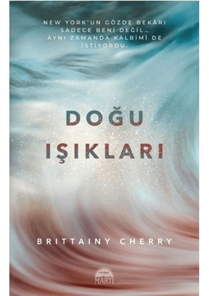 Doğu Işıkları - Brittainy Cherry