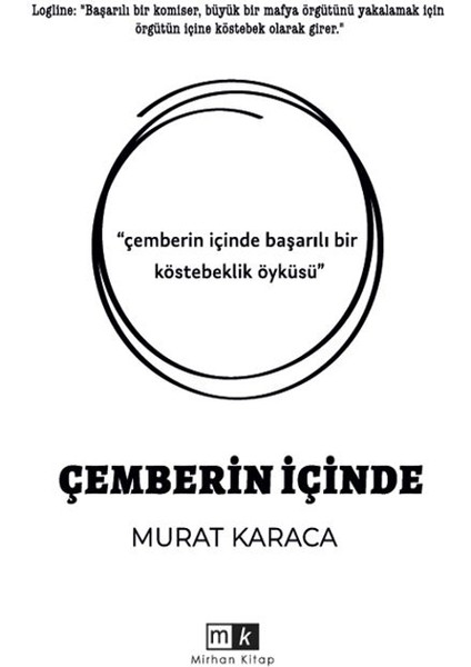 Çemberin İçinde - Murat Karaca