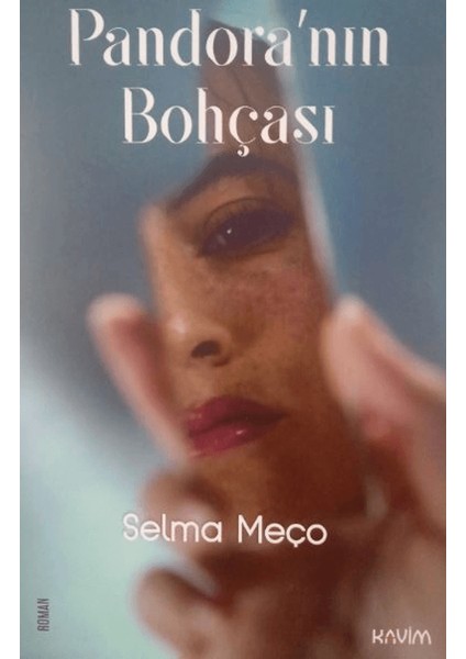Pandora’nın Bohçası - Selma Meço