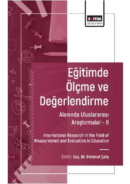 Eğitimde Ölçme ve Değerlendirme Alanında Uluslararası Araştırmalar II - Murat Polat