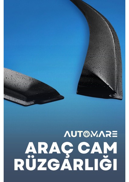 Fıat Tofaş Uyumlu Oto Camlara Özel Ölçü Cam Rüzgarlığı Rüzgarlık