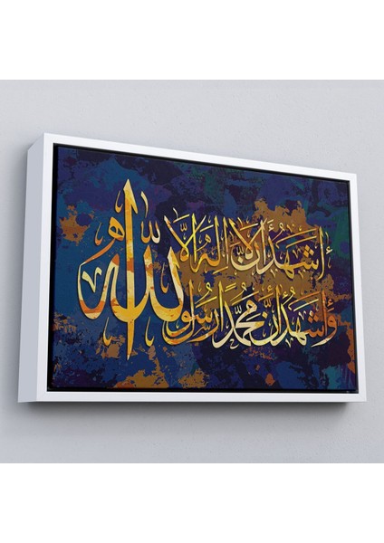 Çerçeveli Allah'tan Başka Ilah Yoktur; Muhammed (A.s) Allah'ın Kulu ve Elçisidir,kanvas TABLO-3333