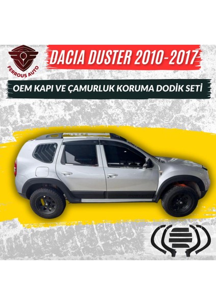 Dacia Duster Oem Kapı ve Çamurluk Koruma Dodik Seti 2010 2017