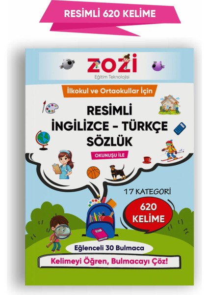 Resimli Ingilizce - Türkçe Sözlük | Okunuşlu ve Eğlenceli Bulmacalarla Öğren!