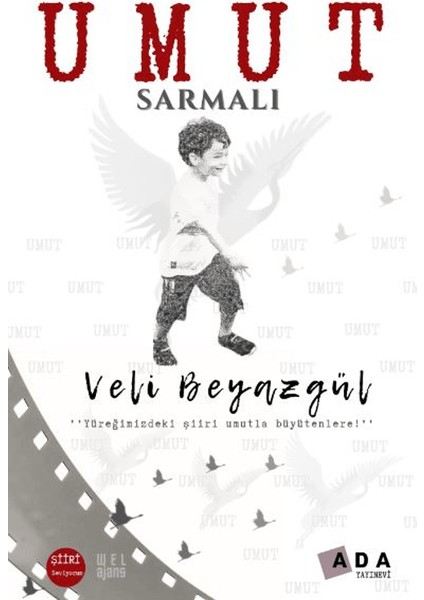 Umut Sarmalı - Veli Beyazgül