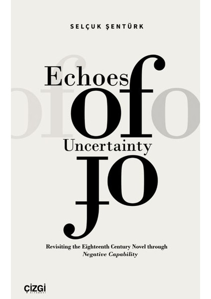 Echoes Of Uncertainty - Selçuk Şentürk