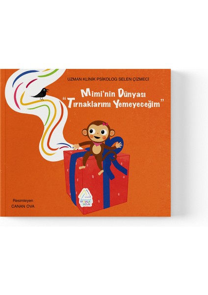 Selen Çizmeci - Tırnaklarımı Yemeyeceğim - Mimi’nin Dünyası