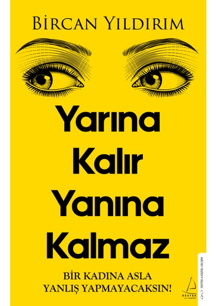 Yarına Kalır Yanına Kalmaz - Bircan Yıldırım