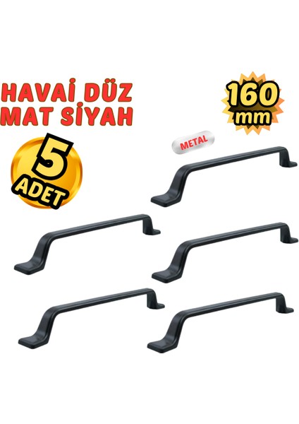 5 Adet Metal Havai Düz Mobilya Çekmece Dolap Kulpu Mat Siyah 160 mm
