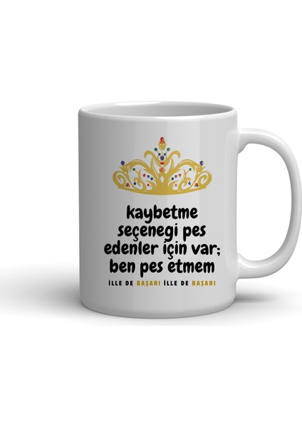Kadınlara Özel Ille De Başarı Baskılı Kupa Bardak