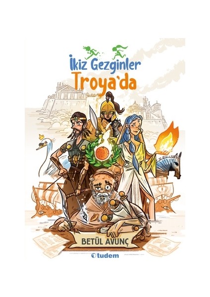 İkiz Gezginler Troya'Da-Betül Avunç