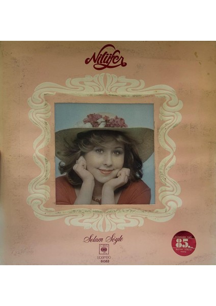 Nilüfer – Selam Söyle - Son Arzum Bu Albümde 1976 Baskı Lp