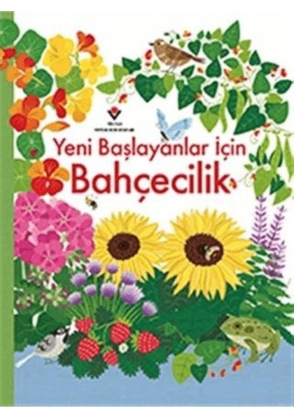 Yeni Başlayanlar Için Bahçecilik