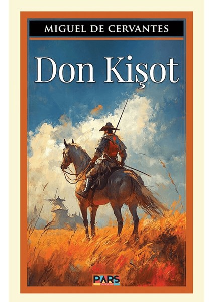 Don Kişot - Miguel de Cervantes