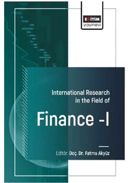International Research In The Field Of Finance I - Zühal Arslan