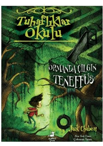 Tuhaflıklar Okulu 3 / Ormanda Çılgın Teneffüs - Jack Chabert