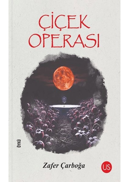 Çiçek Operası - Zafer Çarboğa