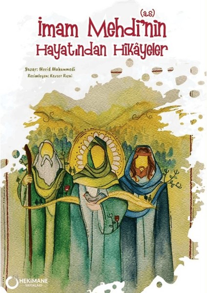 İmam Mehdi’nin (s.a.) Hayatından Hikayeler - Mecid Muhammedi