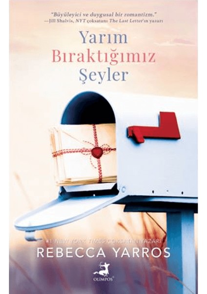 Yarım Bıraktığımız Şeyler - Rebecca Yarros