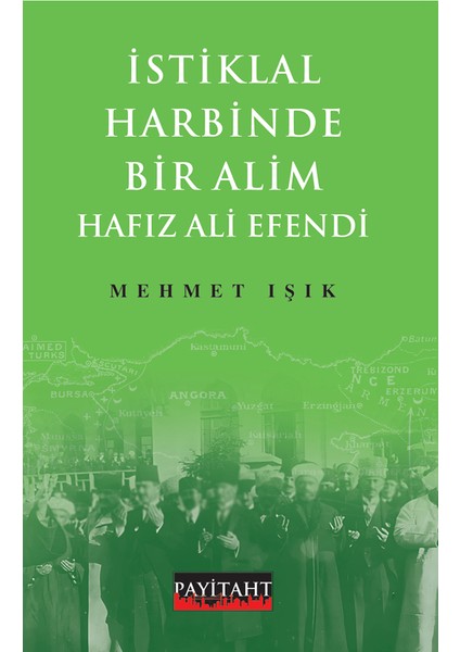 Istiklal Harbinde Bir Alim Hafız Ali Efendi fiyatları