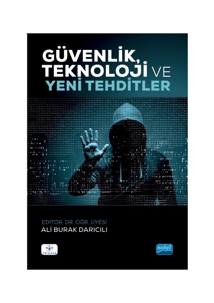 Güvenlik, Teknoloji ve Yeni Tehditler