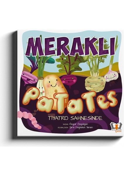 Meraklı Patates Tiyatro Sahnesinde