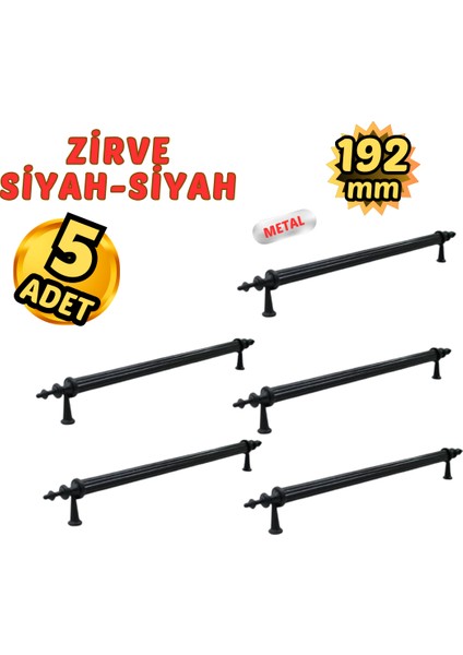 5 Adet Metal Zirve Mobilya Çekmece Dolap Kulpu Siyah-Siyah 192 mm