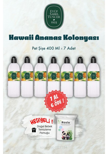 400 ml Hawaii Ananas Kolonyası 7 Al 6 Öde ve Rosıe Hediye