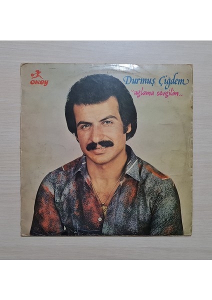 - Ağlama Sevgilim - 1986 - Dönem Baskı Plak - Longplay - Lp