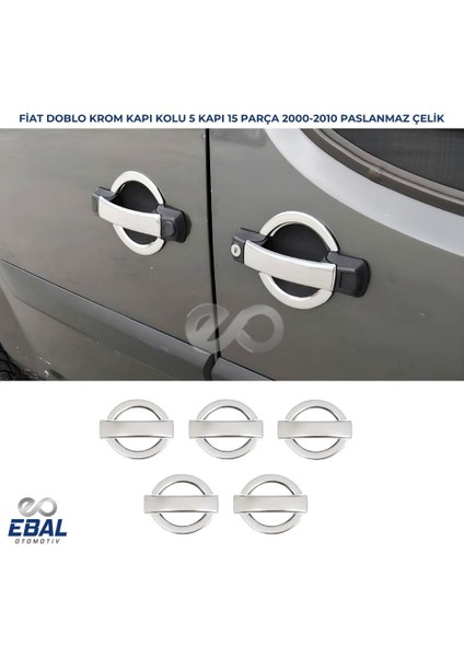 Fiat Doblo Krom Kapı Kolu 5 Kapı 2000-2010 Arası Paslanmaz Çelik