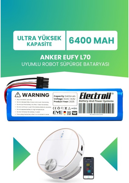 Anker Eufy L70 Hybrid Batarya (ULTRA YÜKSEK KAPASİTE) 6.400mah Pil Akıllı Robot Süpürge Batarya Değişimi