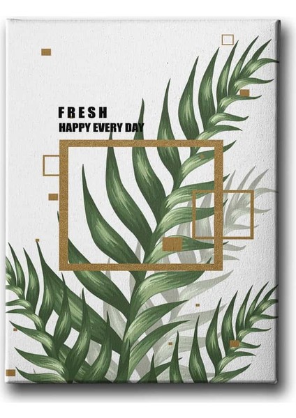 Fresh Happy Every Day Canvas Tablo